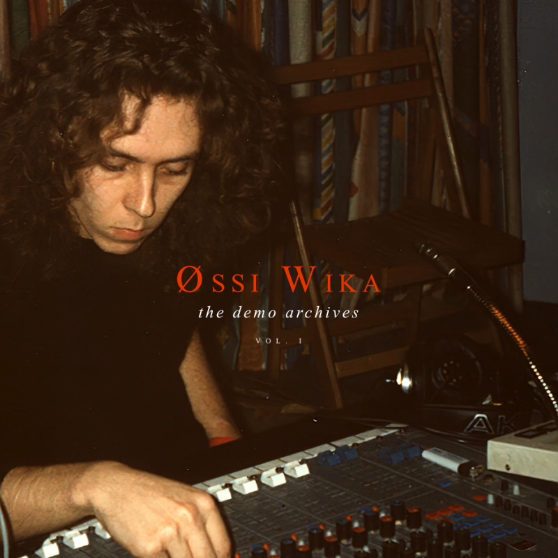 Øssi Wika - The Demo Archives Vol. I